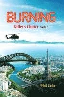 bokomslag BURNING KILLERS CHOICE