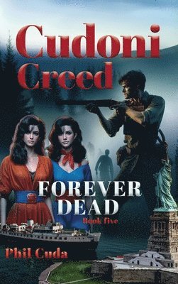 bokomslag Cudoni Creed Forever Dead