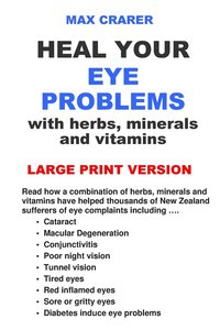 bokomslag Heal Your Eye Problems with Herbs, Minerals and Vitamins (Large Print)