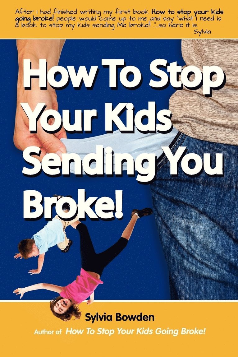 How To Stop Your Kids Sending YOU Broke! 1