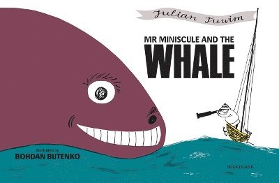 Mr Miniscule and the Whale 1