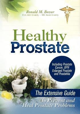 Ronald M Bazar, Ronald M. Bazar - Healthy Prostate, Häftad