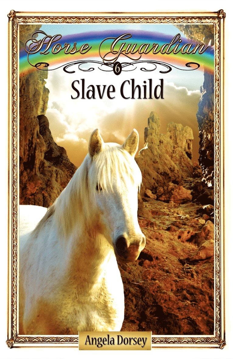 Angela Dorsey - Slave Child, Häftad