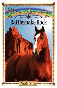 bokomslag Rattlesnake Rock: Sometimes Horses Need a Little Magic