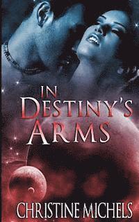 In Destiny's Arms 1