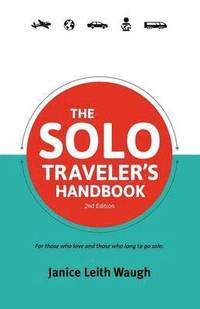 bokomslag The Solo Traveler's Handbook