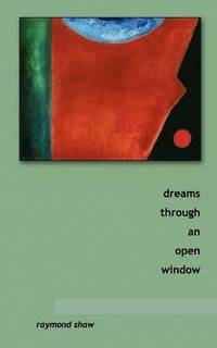 bokomslag Dreams Through an Open Window