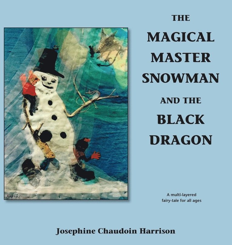 The Magical Master Snowman and the Black Dragon 1