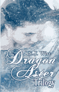 S. J. Wist - Dragon Aster Trilogy, Häftad