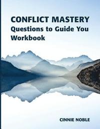 bokomslag Conflict Mastery Workbook: Questions to Guide You