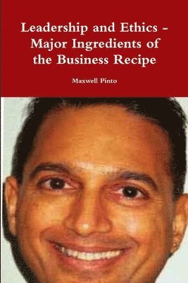 bokomslag Leadership and Ethics - Major Ingredients of the Business Recipe