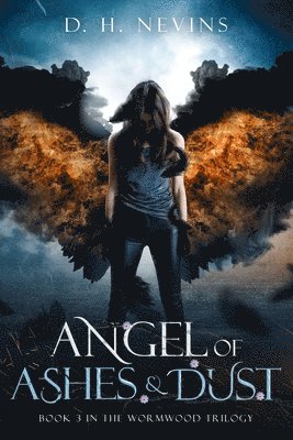 Angel of Ashes and Dust 1