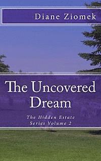 The Uncovered Dream 1