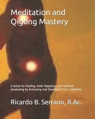 Meditation and Qigong Mastery 1