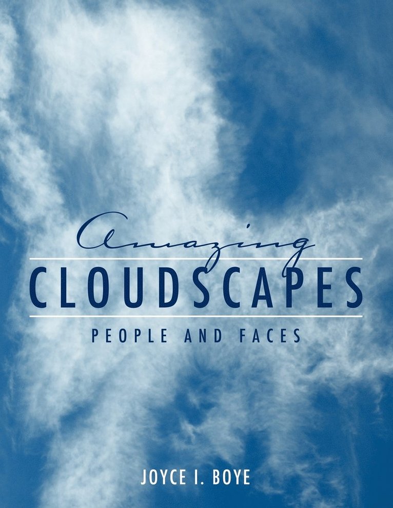 Joyce Boye - Amazing Cloudscapes, Häftad