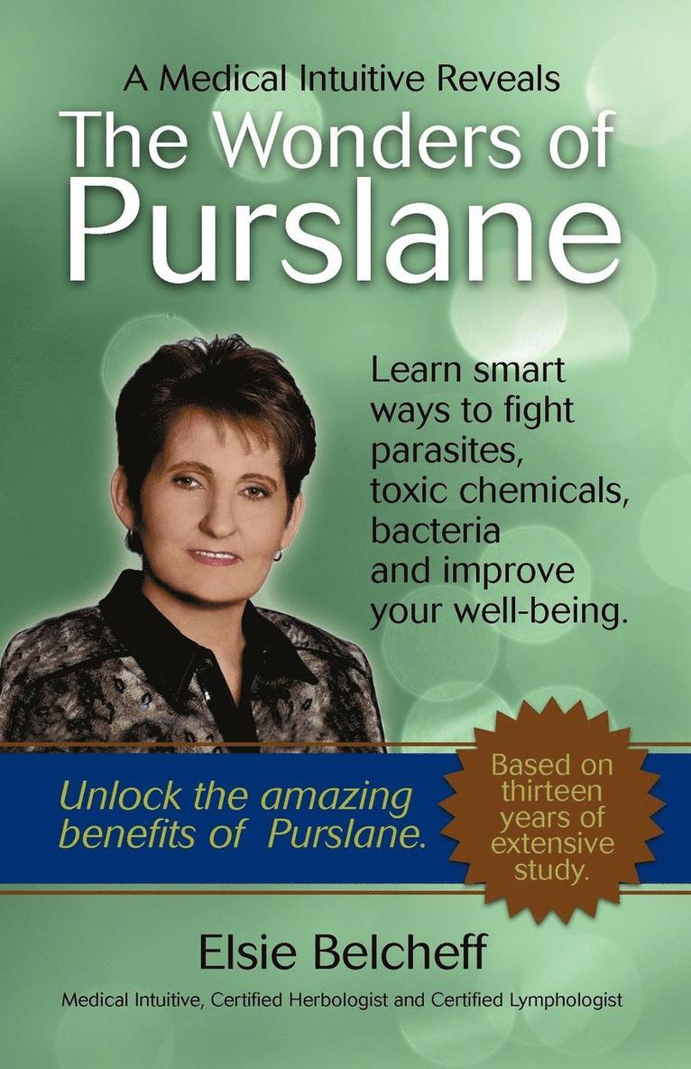 A Medical Intuitive Reveals The Wonders of Purslane 1