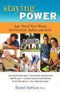 Staying Power: Age-Proof Your Home for Comfort, Safety and Style 1