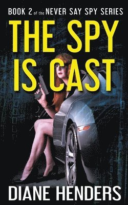 The Spy Is Cast 1