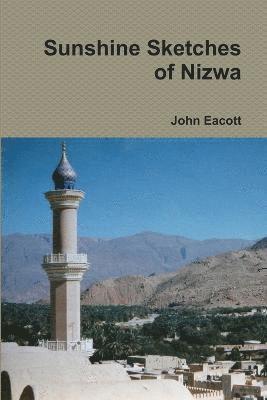 Sunshine Sketches of Nizwa 1