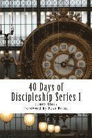 bokomslag 40 Days of Discipleship Series 1: The DNA of Discipleship