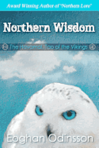 bokomslag Northern Wisdom: The Havamal, Tao of the Vikings
