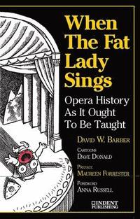 bokomslag When the Fat Lady Sings