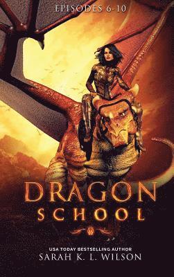 Sarah K L Wilson, Sarah K. L. Wilson - Dragon School, Inbunden