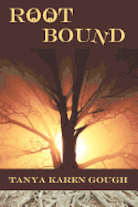 bokomslag Root Bound: (Emma & the Elementals)