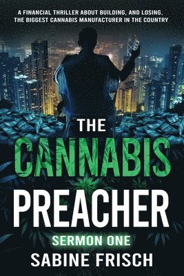 The Cannabis Preacher Sermon One 1