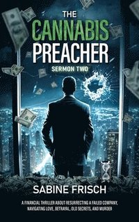 bokomslag The Cannabis Preacher - Sermon Two