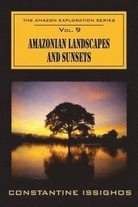 bokomslag Amazonian Landscapes & Sunsets: The Amazon Exploration Series