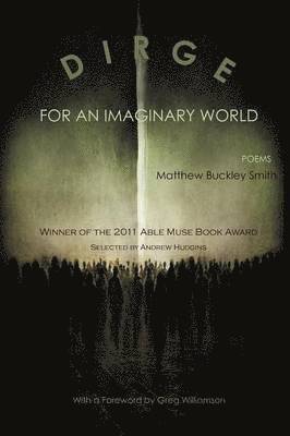 Dirge for an Imaginary World - Poems 1