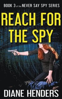 bokomslag Reach For The Spy