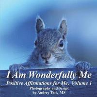 bokomslag I Am Wonderfully Me