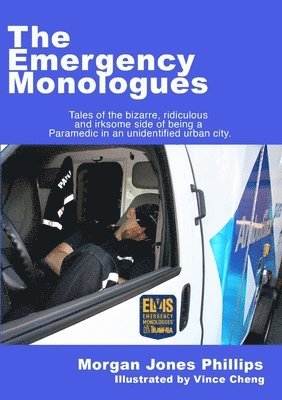 bokomslag The Emergency Monologues