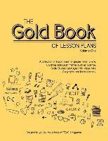bokomslag The Gold Book of Lesson Plans, Volume One