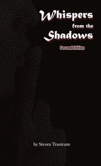 bokomslag Whispers from the Shadows, Second Edition