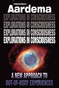 bokomslag Explorations in Consciousness