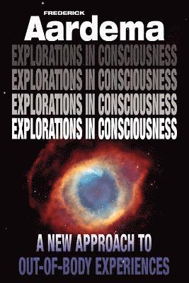 bokomslag Explorations in Consciousness