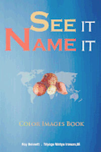 bokomslag See It, Name It: Color Images Book