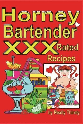 Horney Bartender XXX Rated Recipes 1