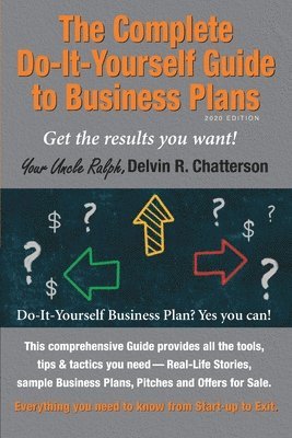 Delvin R Chatterson, Delvin R. Chatterson, Delvin R., Chatterson - Complete Do-It-Yourself Guide to Business Plans - 2020 Edition, Häftad