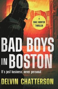 bokomslag Bad Boys in Boston