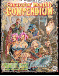 Excavator Monthly Compendium: All 6 Issues in One Book 1