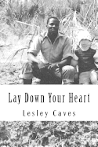 bokomslag Lay Down Your Heart