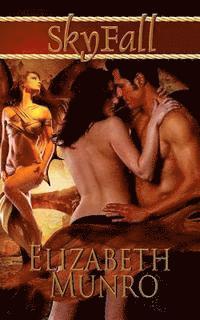 Elizabeth Munro - SkyFall: Taken on the Wing, Häftad
