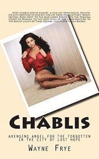 Chablis: Avenging Angel for the Forgotten in the City of Lost Hope