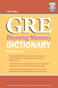 Columbia GRE Rhyming Memory Dictionary 1