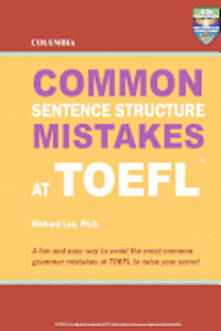 Columbia Common Sentence Structure Mistakes at TOEFL 1