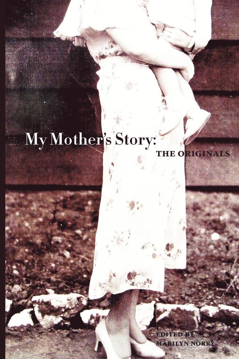 My Mother's Story 1